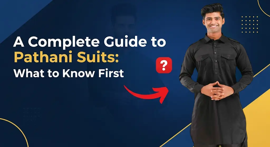A Complete Guide to Pathani Kurta Pajama